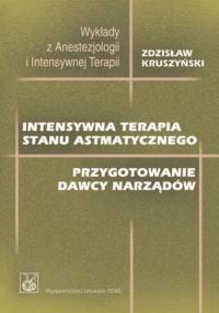 Intensywna terapia stanu astmatycznego. - okłakda ebooka