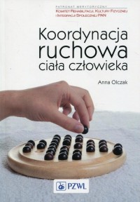 Koordynacja ruchowa ciała człowieka. - okłakda ebooka