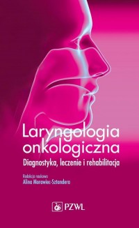 Laryngologia onkologiczna. Diagnostyka, - okłakda ebooka