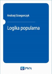 Logika popularna. Przystępny zarys - okłakda ebooka