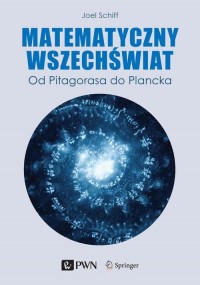 Matematyczny Wszechświat. Od Pitagorasa - okłakda ebooka