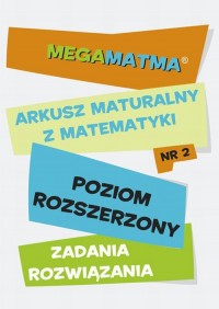 Matematyka-Arkusz maturalny. MegaMatma - okłakda ebooka