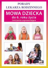 Mowa dziecka do 6. roku życia. - okłakda ebooka