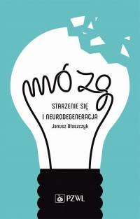 Mózg – starzenie się i neurodegeneracja - okłakda ebooka