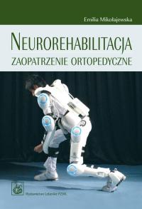 Neurorehabilitacja. Zaopatrzenie - okłakda ebooka