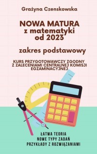 Nowa matura z matematyki od 2023 - okłakda ebooka