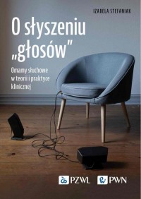 O słyszeniu „głosów”. Omamy słuchowe - okłakda ebooka