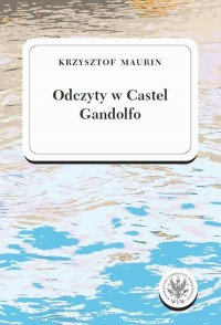 Odczyty w Castel Gandolfo - okłakda ebooka