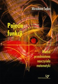 Pojęcie funkcji. Wiedza przedmiotowa - okłakda ebooka