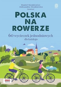 Polska na rowerze. 60 wycieczek - okładka książki