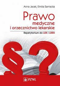 Prawo medyczne i orzecznictwo lekarskie. - okłakda ebooka