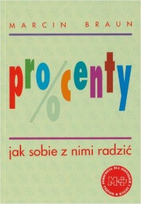 Procenty. Jak sobie z nimi radzić - okłakda ebooka