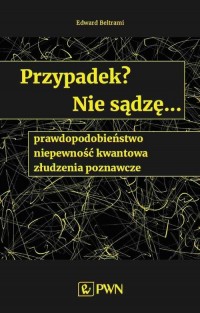 Przypadek? Nie sądzę... prawdopodobieństwo, - okłakda ebooka