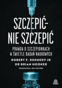 Szczepić – nie szczepić. Prawda - okłakda ebooka