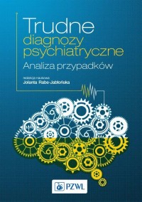 Trudne diagnozy psychiatryczne. - okłakda ebooka