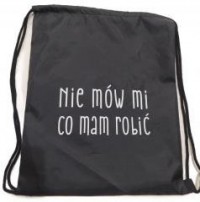 Worek plecak Nie mów mi co mam - zdjęcie produktu