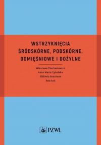 Wstrzyknięcia śródskórne, podskórne, - okłakda ebooka