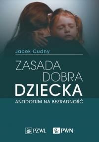 Zasada dobra dziecka. Antidotum - okłakda ebooka