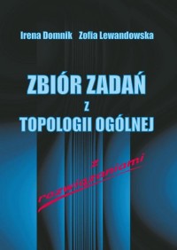 Zbiór zadań z topologii ogólnej - okłakda ebooka