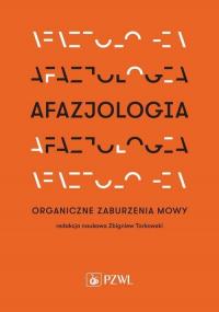 Afazjologia. Organiczne zaburzenia - okłakda ebooka