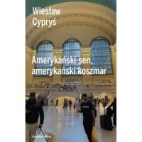 Amerykański sen, amerykański koszmar - okładka książki