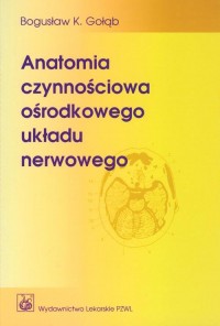 Anatomia czynnościowa ośrodkowego - okłakda ebooka