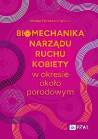 Biomechanika narządu ruchu kobiety - okłakda ebooka