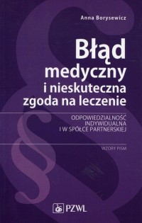 Błąd medyczny i nieskuteczna zgoda - okłakda ebooka