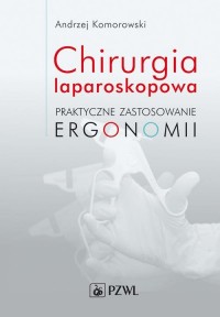 Chirurgia laparoskopowa. Praktyczne - okłakda ebooka