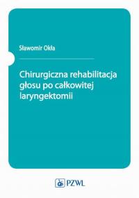 Chirurgiczna rehabilitacja głosu - okłakda ebooka