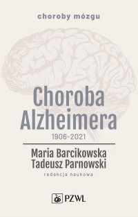 Choroba Alzheimera 1906-2021 - okłakda ebooka