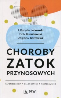 Choroby zatok przynosowych. Patofizjologia, - okłakda ebooka