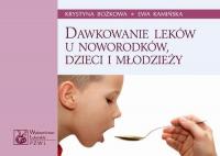 Dawkowanie leków u noworodków, - okłakda ebooka