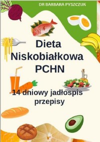 Dieta Niskobiałkowa w PChN – 14-dniowy - okłakda ebooka