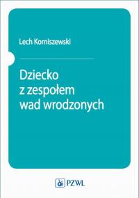 Dziecko z zespołem wad wrodzonych - okłakda ebooka