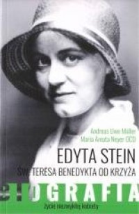 Edyta Stein. Życie niezwykłej kobiety. - okładka książki