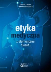 Etyka medyczna z elementami filozofii - okłakda ebooka