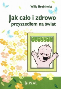 Jak cało i zdrowo przyszedłem na - okłakda ebooka