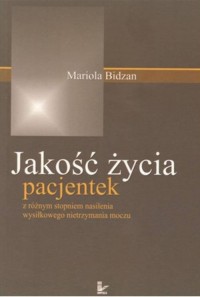 Jakość życia pacjentek. z różnym - okłakda ebooka