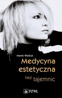 Medycyna estetyczna bez tajemnic - okłakda ebooka