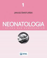 Neonatologia i opieka nad noworodkiem. - okłakda ebooka