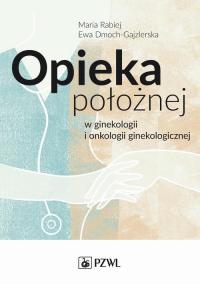 Opieka położnej w ginekologii i - okłakda ebooka