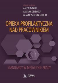 Opieka profilaktyczna nad pracownikiem. - okłakda ebooka