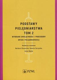 Podstawy pielęgniarstwa. Tom 2. - okłakda ebooka