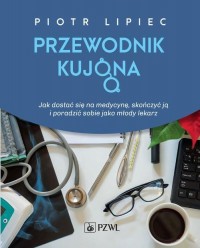 Przewodnik kujona. Jak się dostać - okłakda ebooka