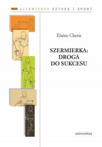 Szermierka: droga do sukcesu - okładka książki