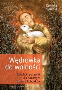 Wędrówka do wolności. Katolicki - okłakda ebooka