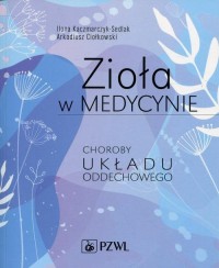 Zioła w medycynie. Choroby układu - okłakda ebooka