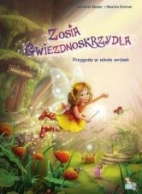 Zosia Gwiezdnoskrzydła. Przygoda - okładka książki