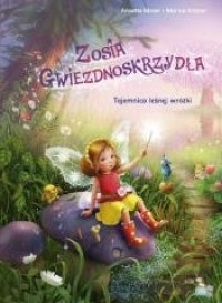 Zosia Gwiezdnoskrzydła. Tajemnica - okładka książki